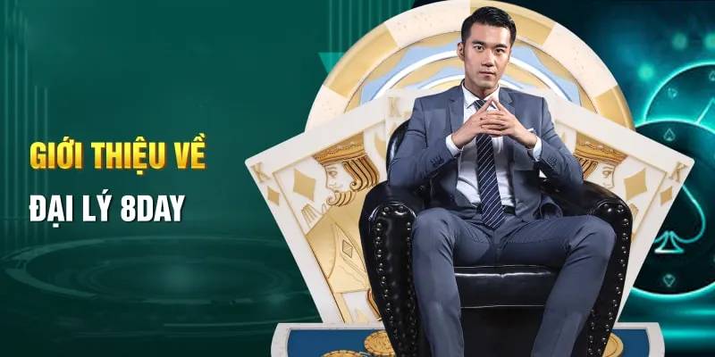 Đại lý 8Day luôn có sức hút với mọi thành viên 