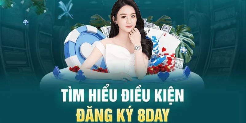 đăng ký 8Day cá cược